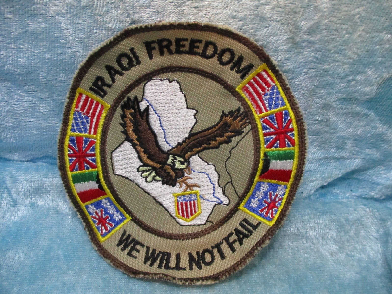 Iraqi Freedom We Will Not Fail Military Patch
