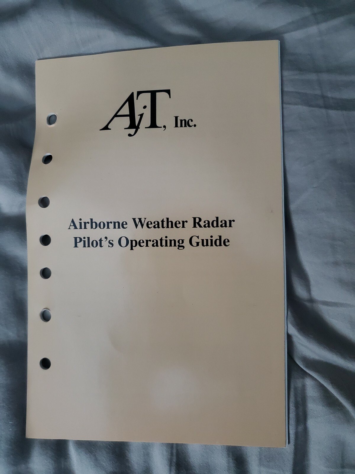 Airborne Weather Radar Pilot's Operating Guide, by AJT, Inc. 1998