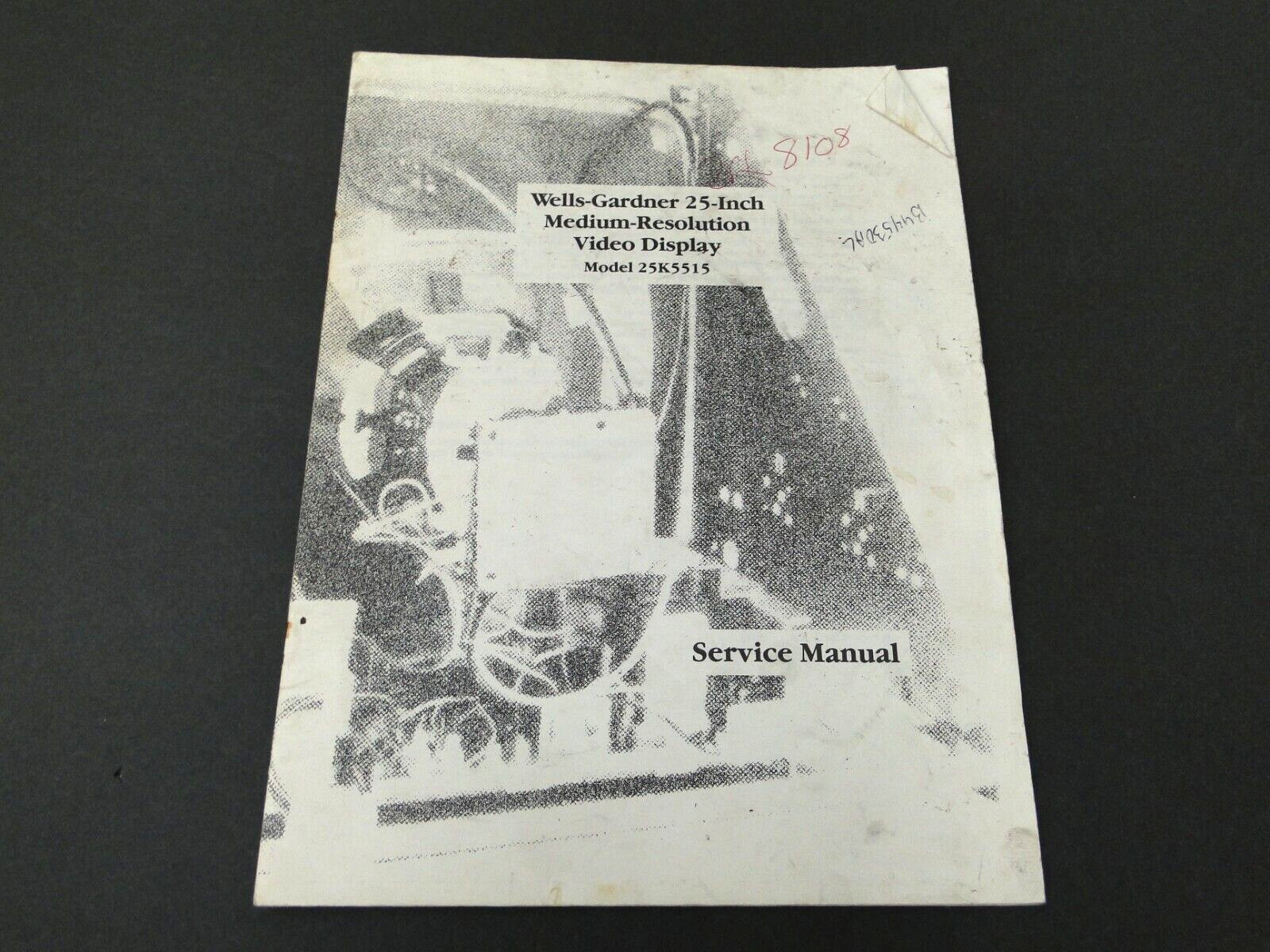 Vtg 1986 Wells-Gardner 25-Inch Medium-Resolution Video Display Service Manual