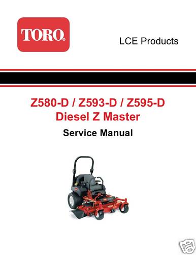 Toro Diesel Z Master Z580-D-Z593-Z595-D Service Manual