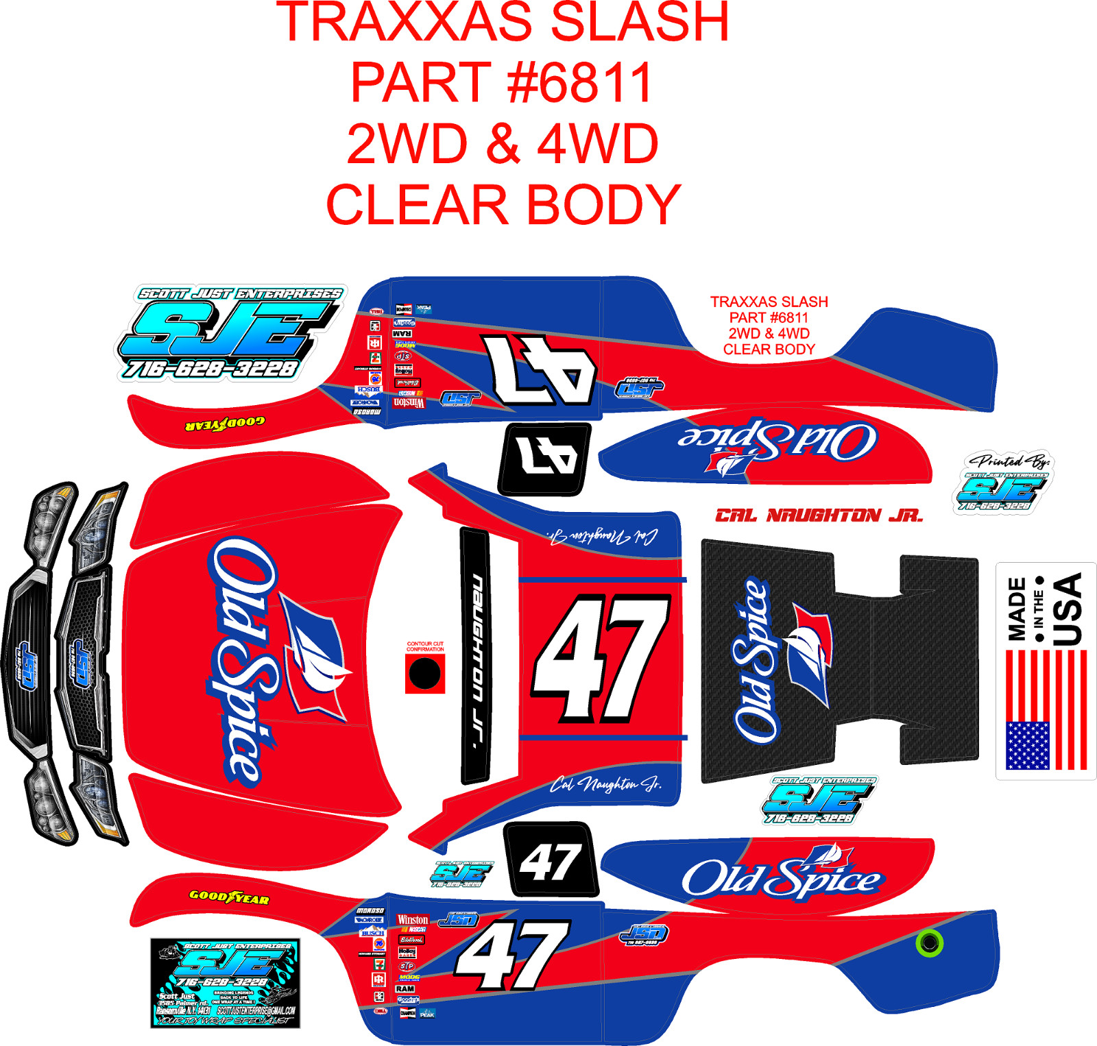 CAL NAUGHTON JR Theme wrap decals STOCK 2WD-4WD TRAXXAS #6811 1X10 SLASH BODY