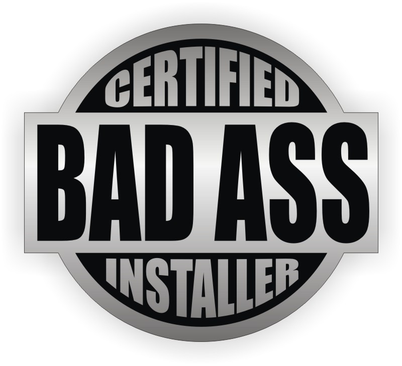 Certified Bad Ass Installer Hard Hat Sticker | Helmet Toolbox Decal Label Emblem