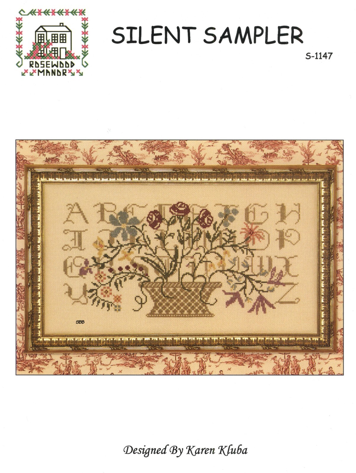 Rosewood Manor Designs / Karen Kluba ~ S-1147 Silent Sampler