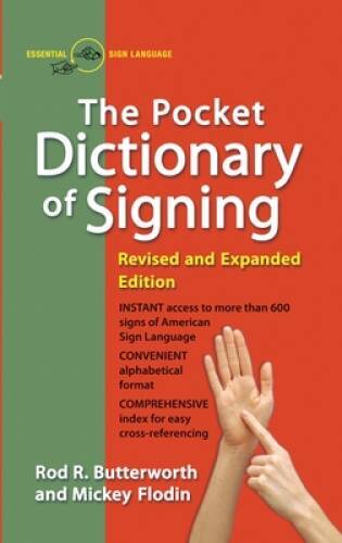 The Pocket Dictionary Of Signing - Paperback By Butterworth, Rod R. - VERY GOOD