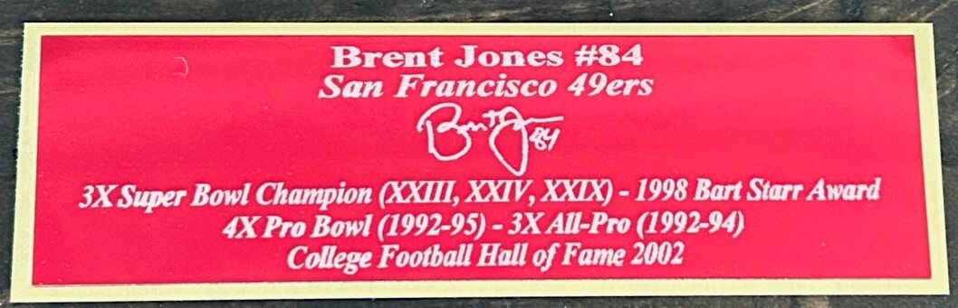 Brent Jones San Francisco 49ers Autograph Nameplate Football Jersey Helmet