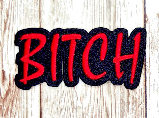 " BITCH " Logo Iron On Embroidered Patch 2 3/4 " X 1 1/2 "