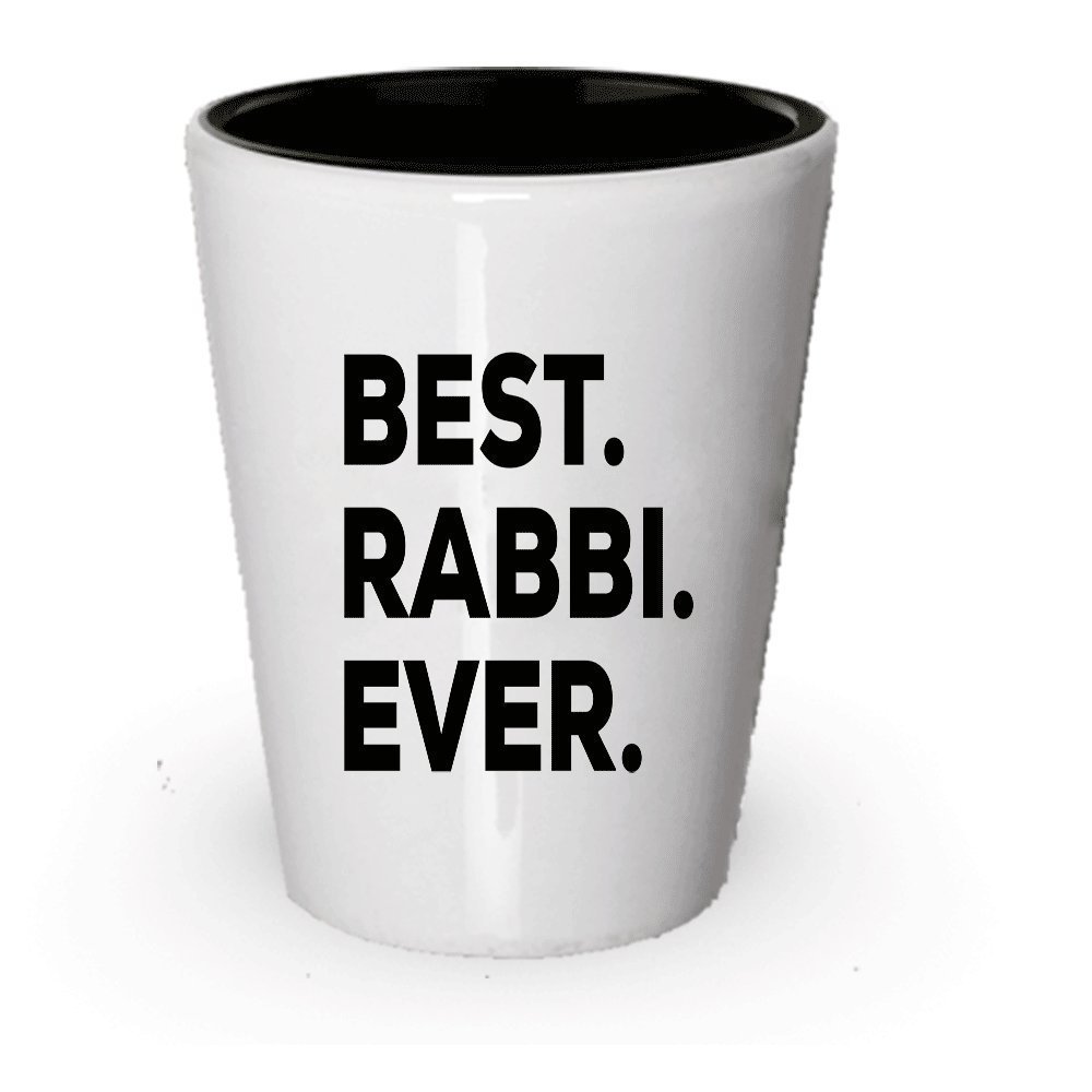 Rabbi Gifts - Gift For Rabbis - Best Rabbi Ever Shot Glass - Novelty Gift...