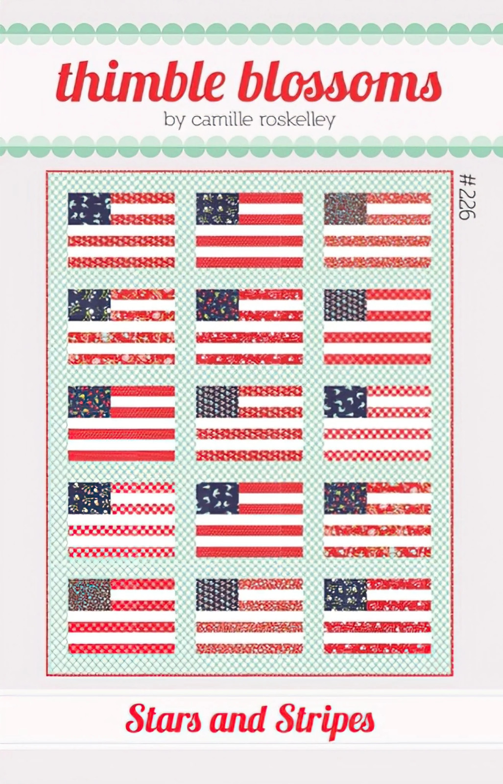 Thimble Blossoms: Stars And Stripes Quilt Pattern #226