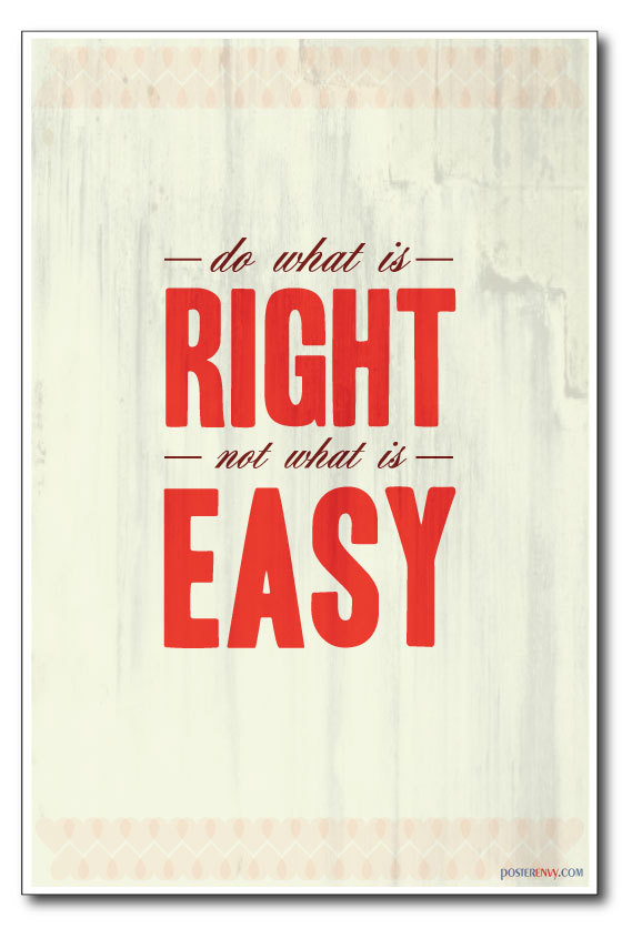 Do What is Right - NEW Classroom Motivational Poster