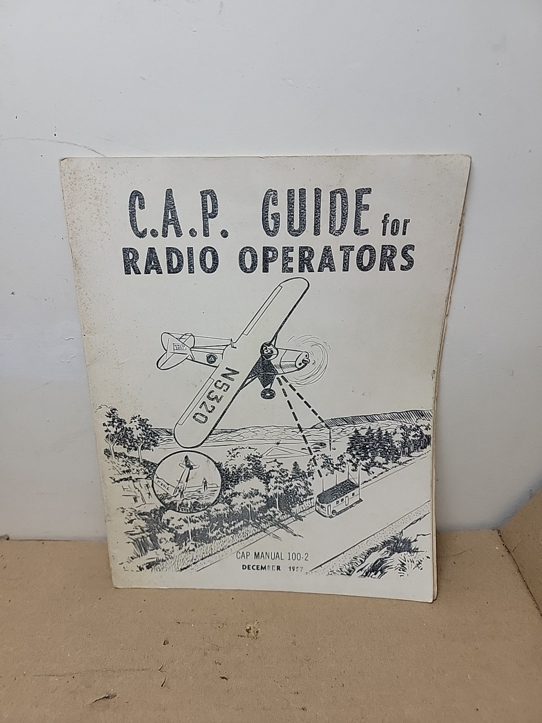 C.A.P. CAP Guide for Radio Operators Cap Manual 100-2 December 1957