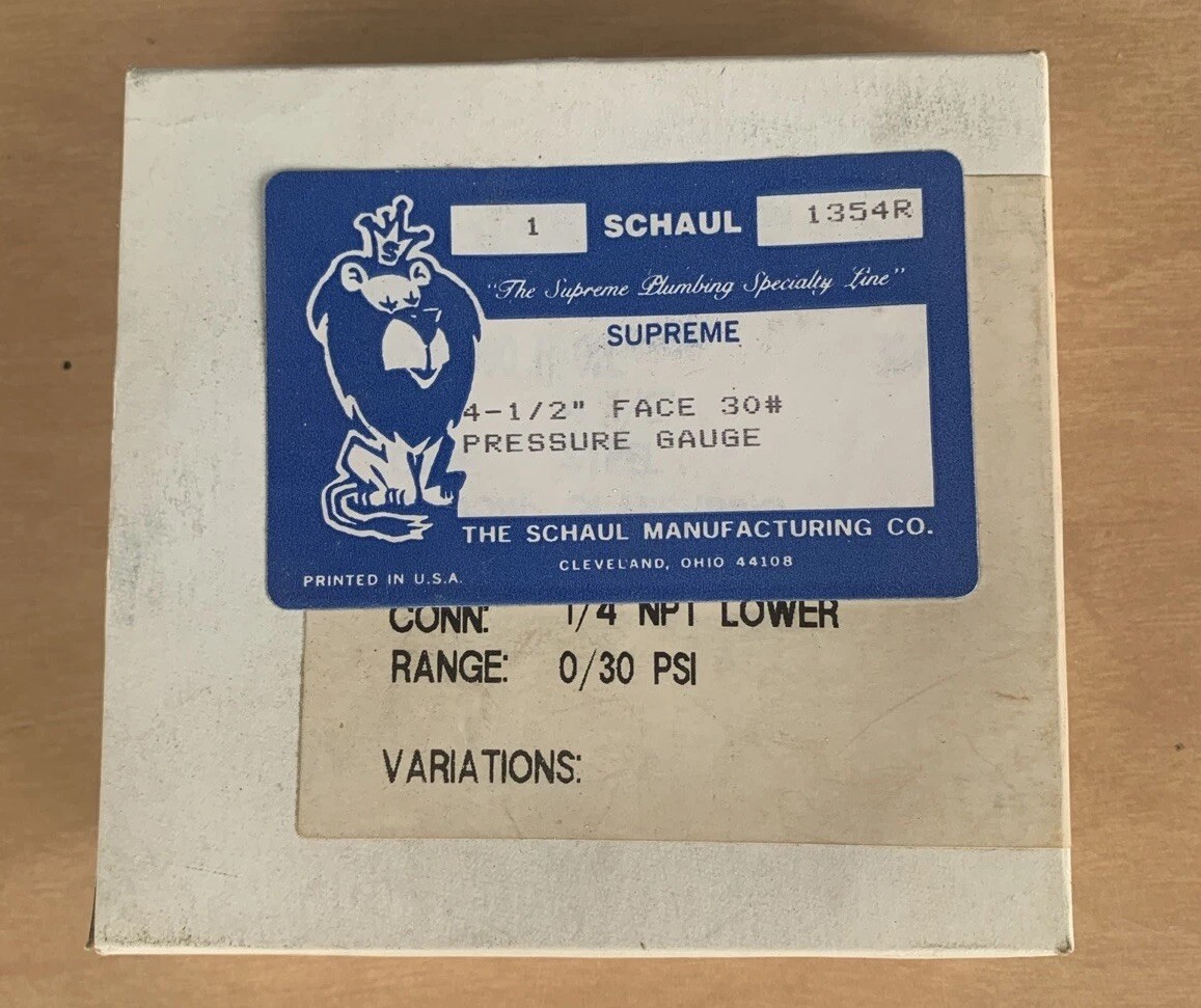 SCHAUL 4.5" supreme Pressure Gague 0/30 PSI  New  1354R #S4