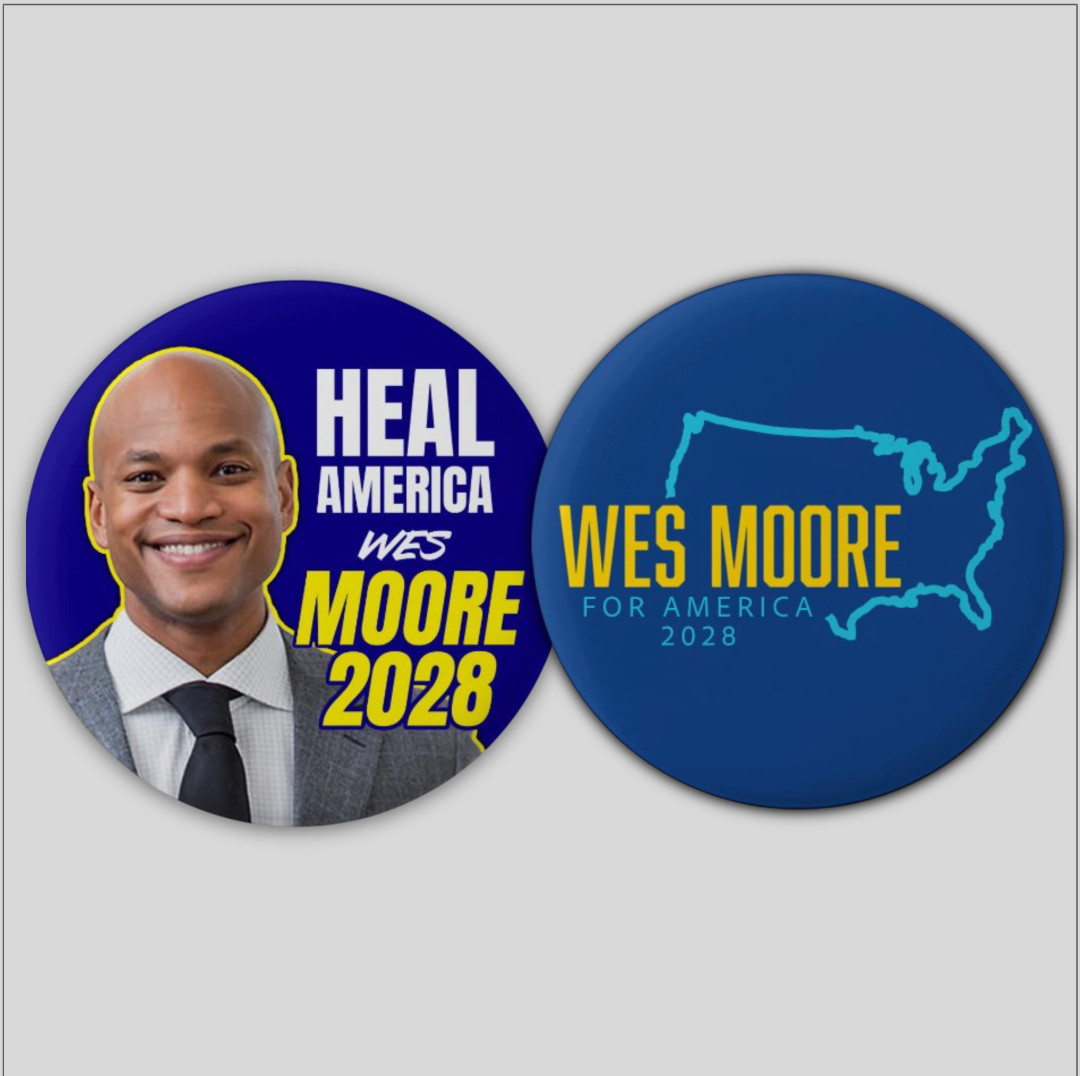 Wes Moore President 2028 Pin Buttons Political Democrat Maryland Liberal 2.25"