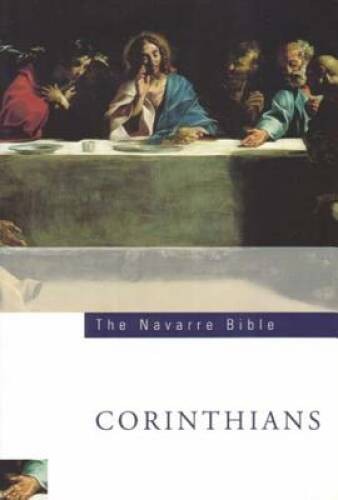 The Navarre Bible: St Paul's Letters to the Corinthians: Se - VERY GOOD