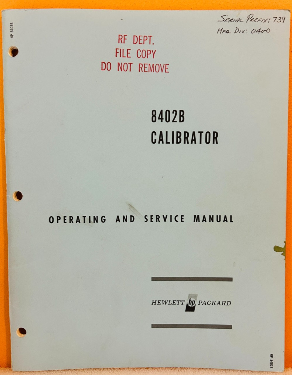 HP 08402-90004 1967 Model 8402B Calibrator Operating & Service Manual.