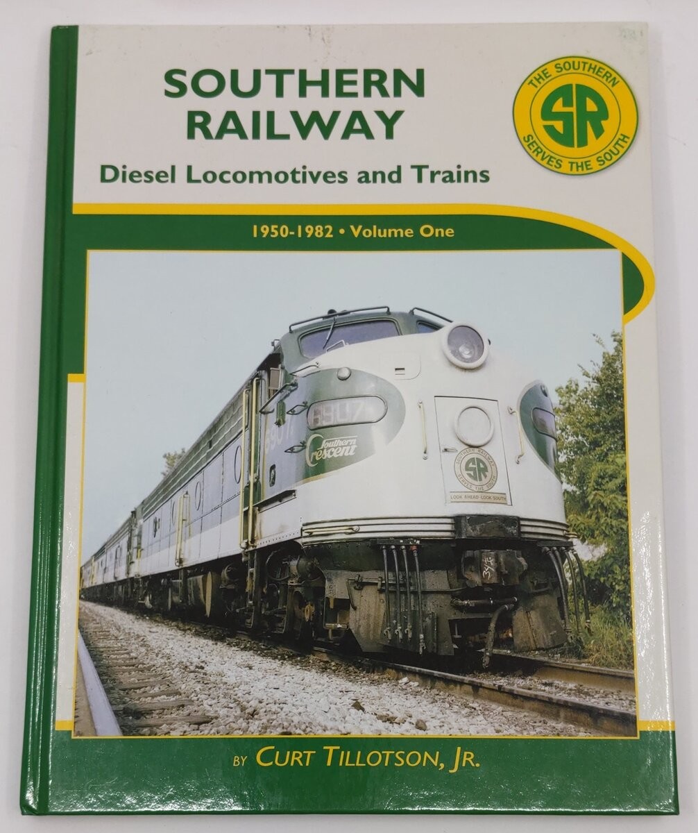 Southern Railway Hardcover Book By Curt Tillotson EX