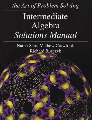 Intermediate Algebra Solutions Manual - Paperback, by Naoki Sato - Very Good