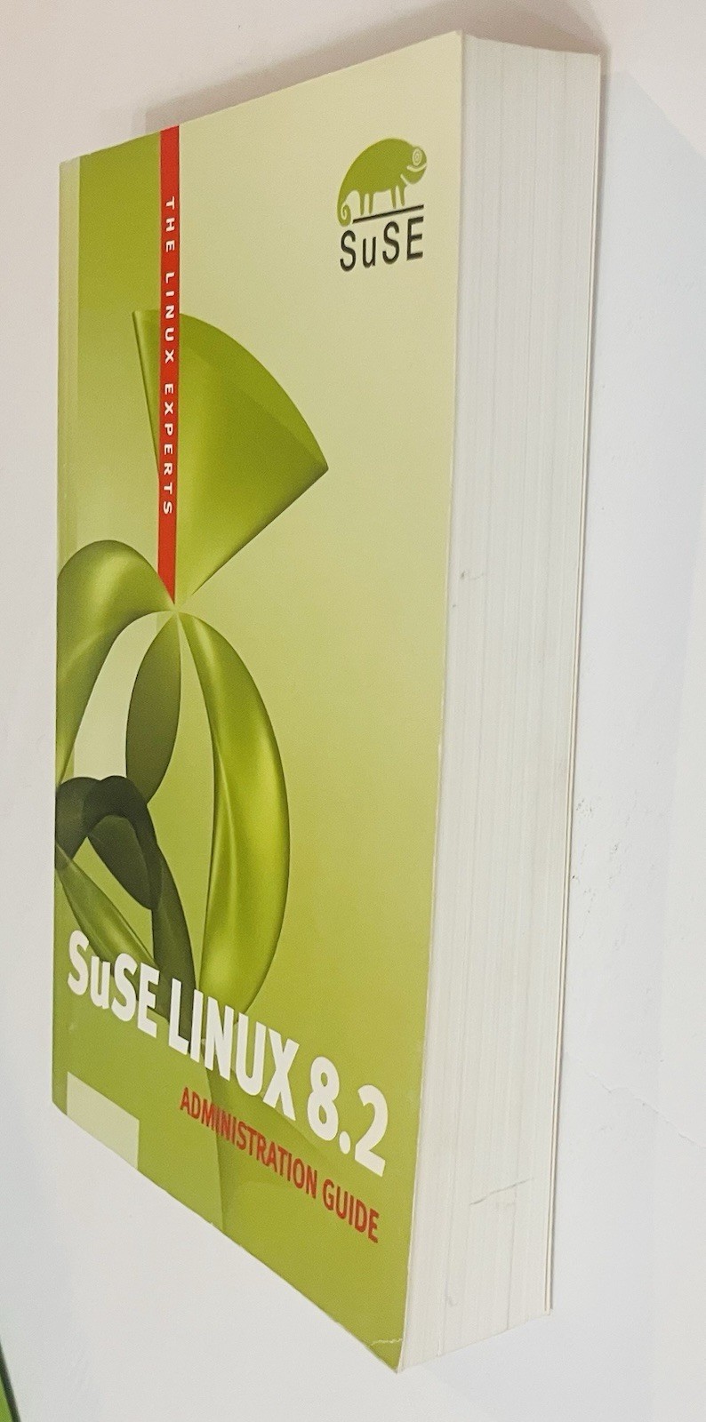 SuSE Linux 8.2 Administration Guide 2003 Linux Manual Book