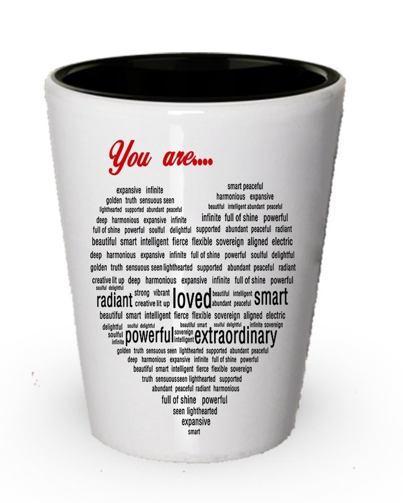 You are Loved Shot Glass- Inspirational Gift