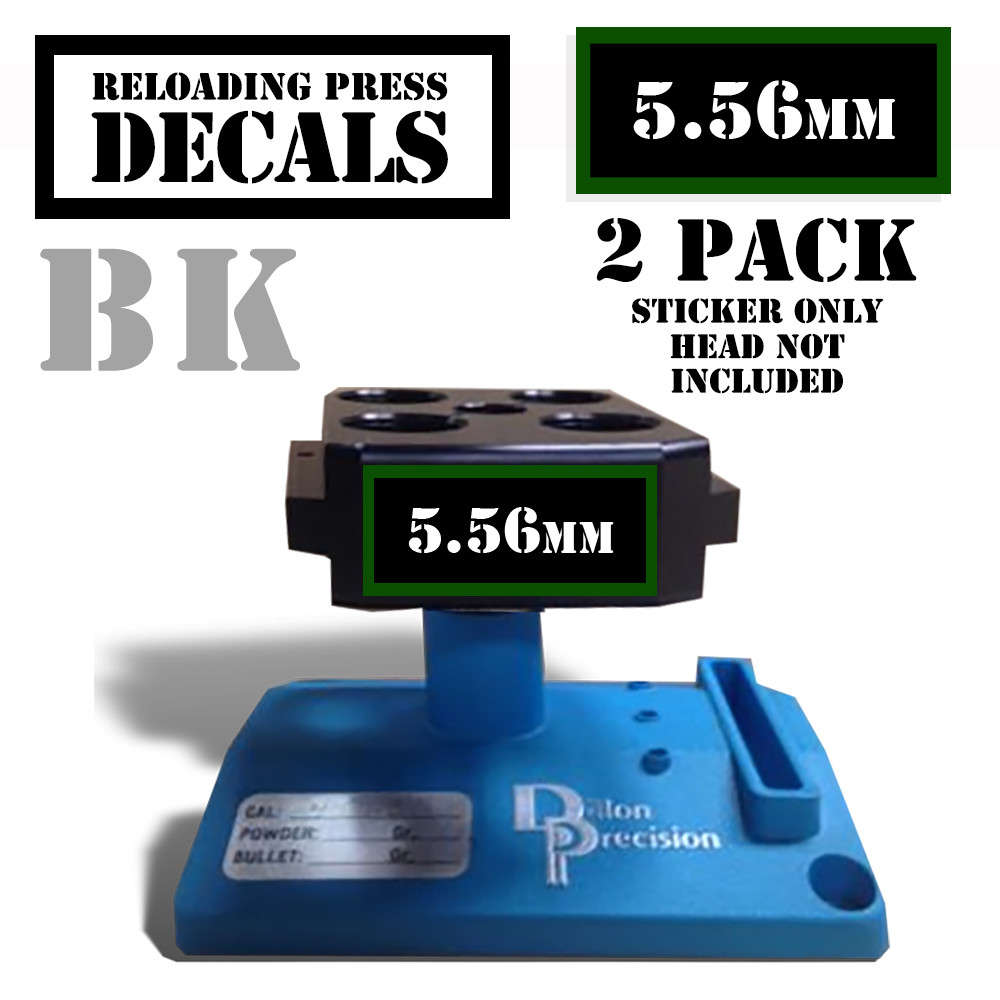 5.56mm Reloading Press Decals Ammo Labels Sticker 2 Pack BLK/GRN 1.95" x .87"