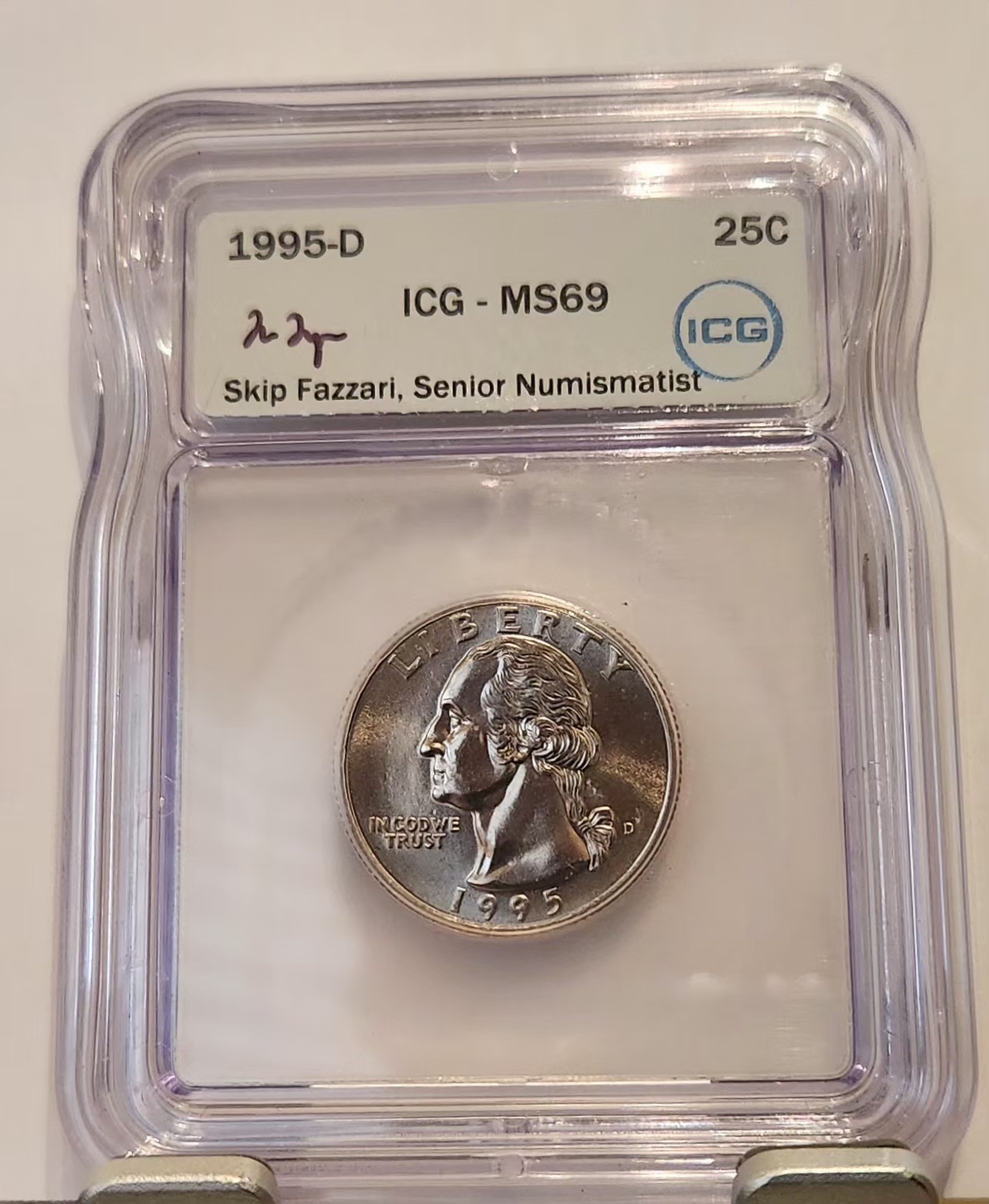 1995 D Quarter ICG MS69 Signed SKIP FAZZARI TOP POP ONLY 16 GRADED IN 69!