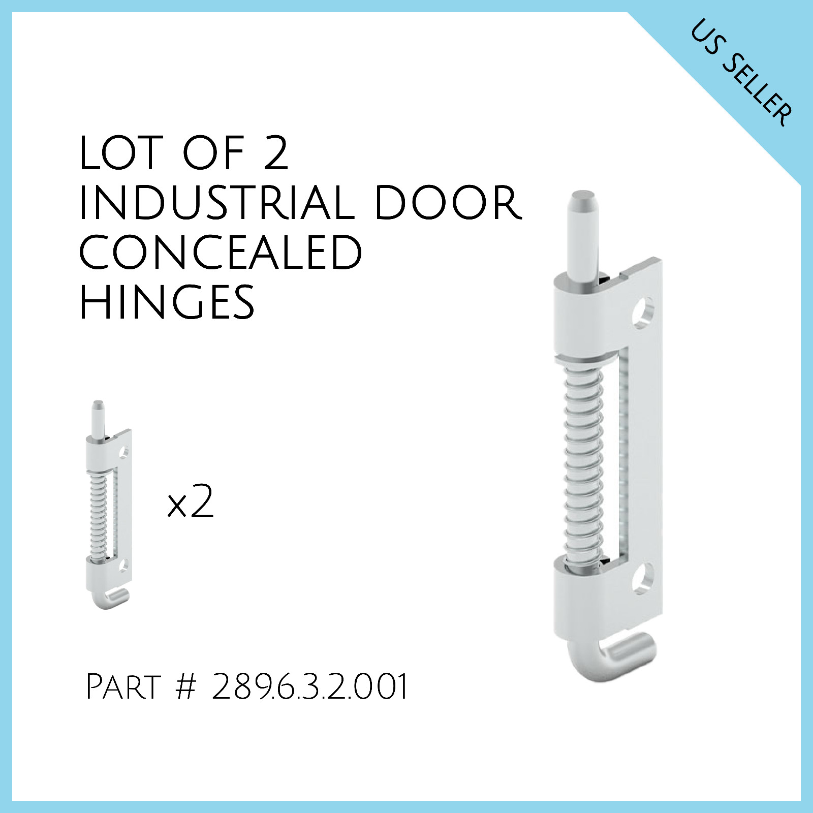 Lot of 2 INDUSTRIAL DOOR CONCEALED HINGES. Part # 289.6.3.2.001