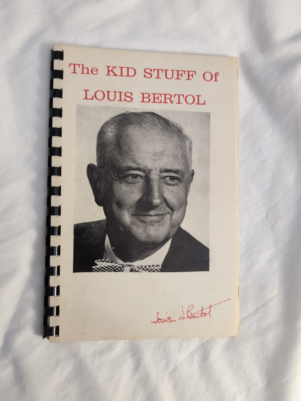 The Kid Stuff Of Louis Bertol Magic Book 1977