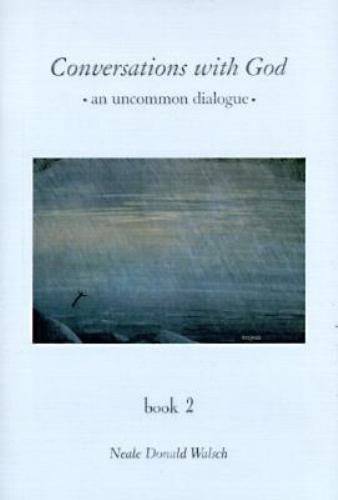 Conversations With God : An Uncommon Dialogue; Bo- 1571740562, Walsch, hardcover