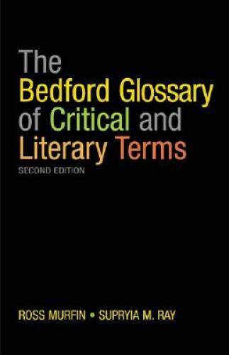 The Bedford Glossary of Critical and Literary Terms - Paperback - GOOD