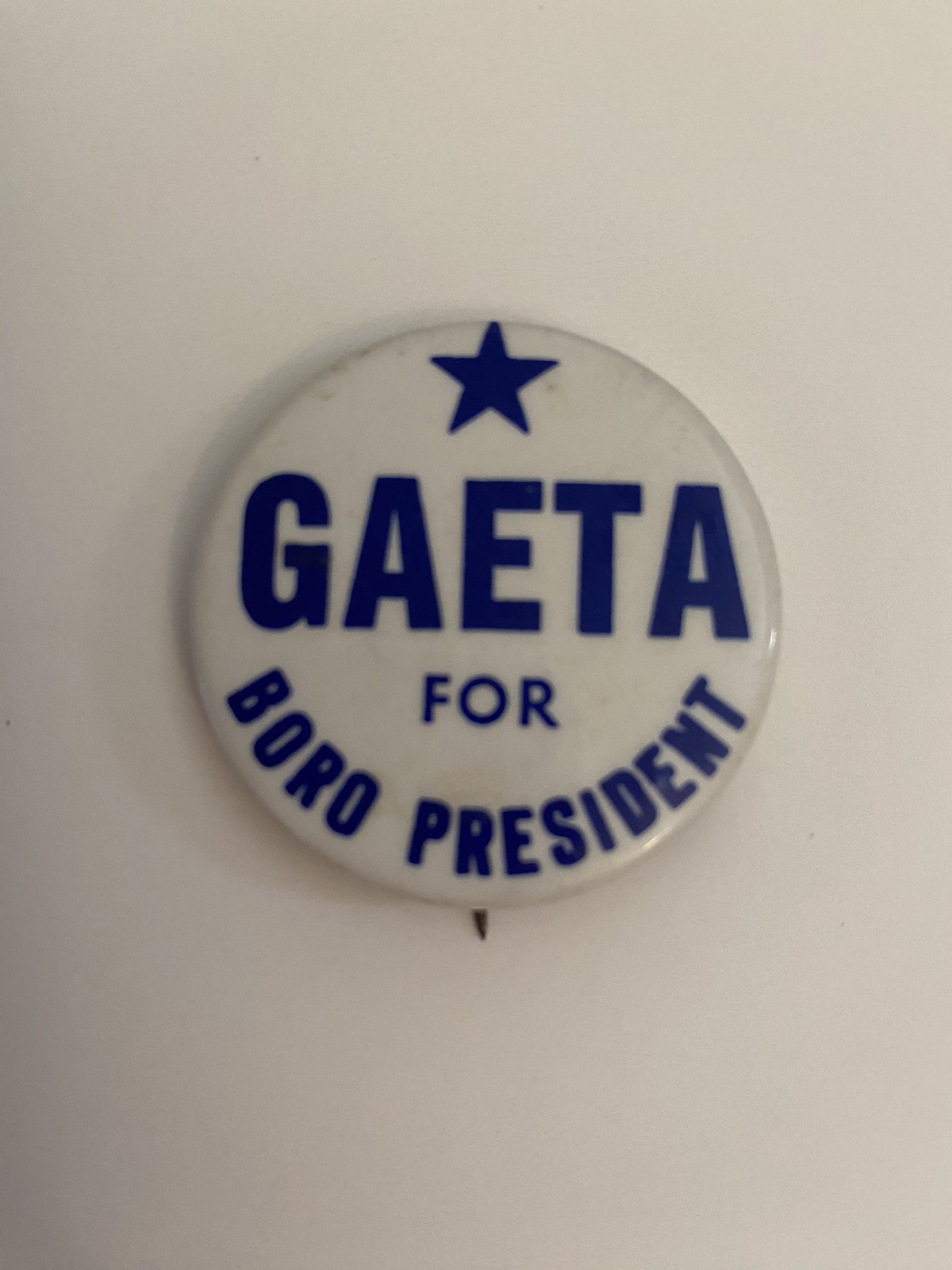 Gaeta For Boro President Pin Back Button P76