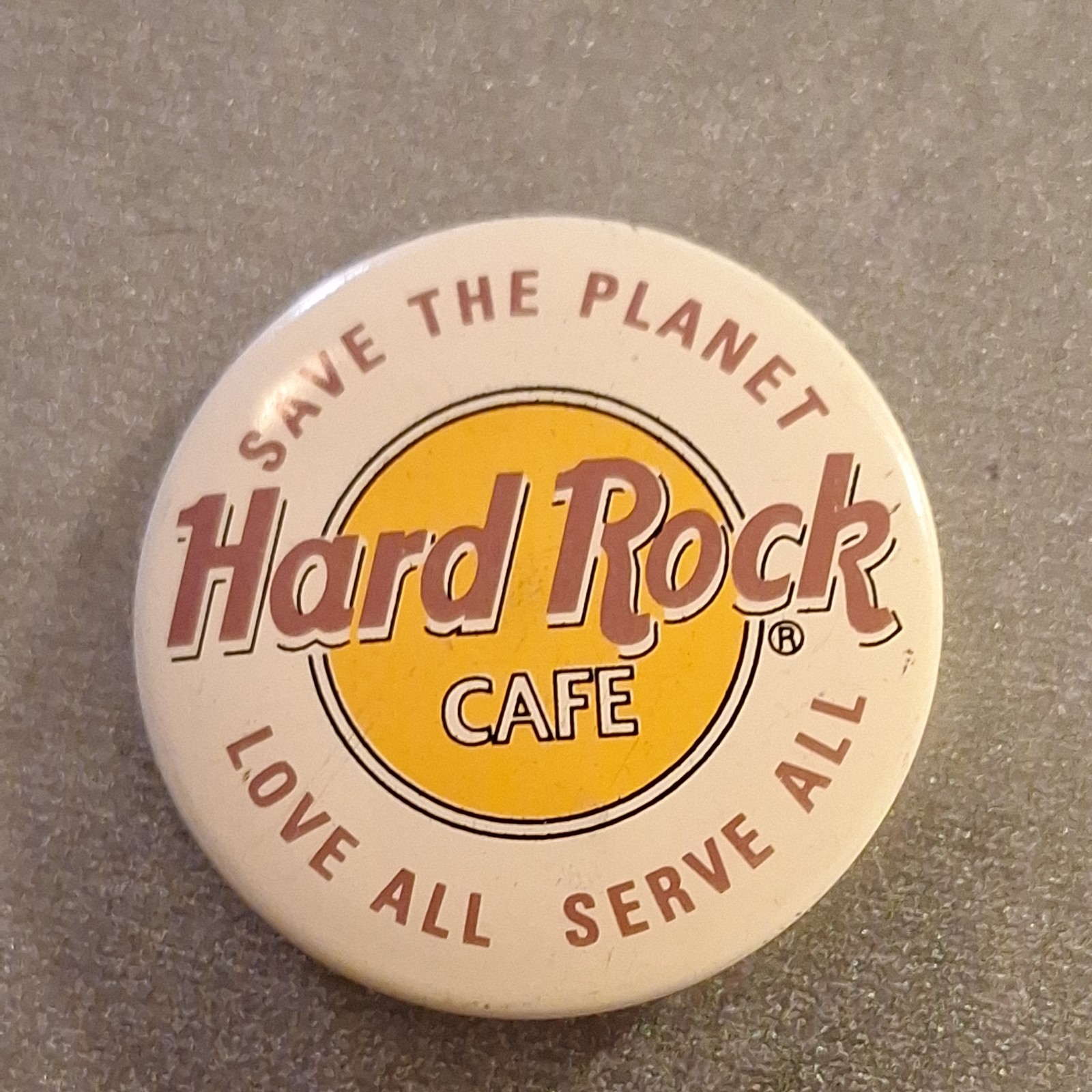 Vintage Hard Rock Cafe Save the Planet Love All Serve All Button Used