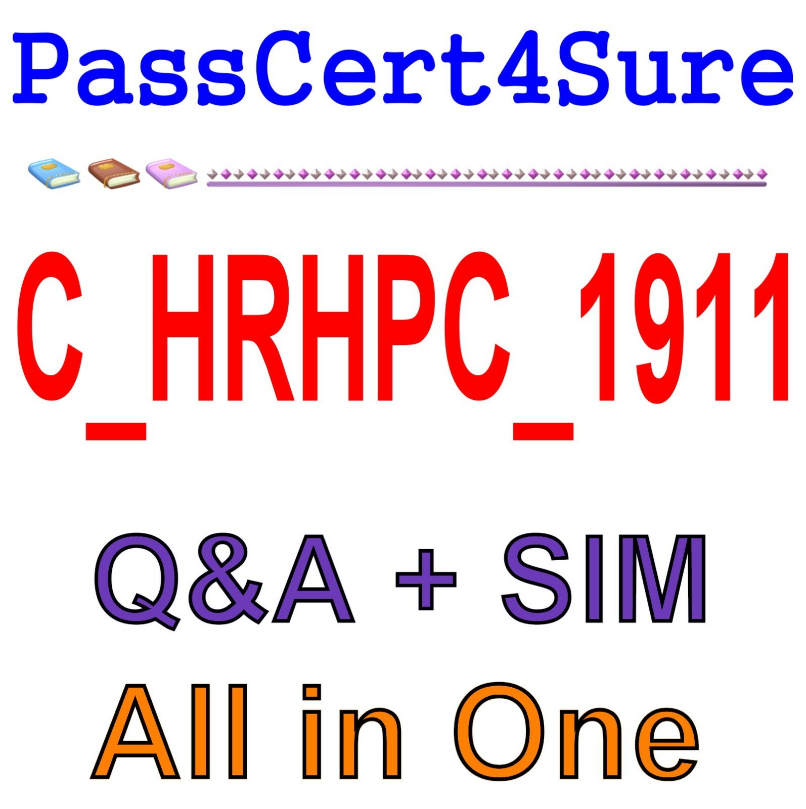Best Exam Practice Material for C_HRHPC_1911 Exam Q&A+SIM