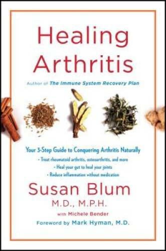 Healing Arthritis: Your 3-Step Guide to Conquering Arthritis Naturally - GOOD