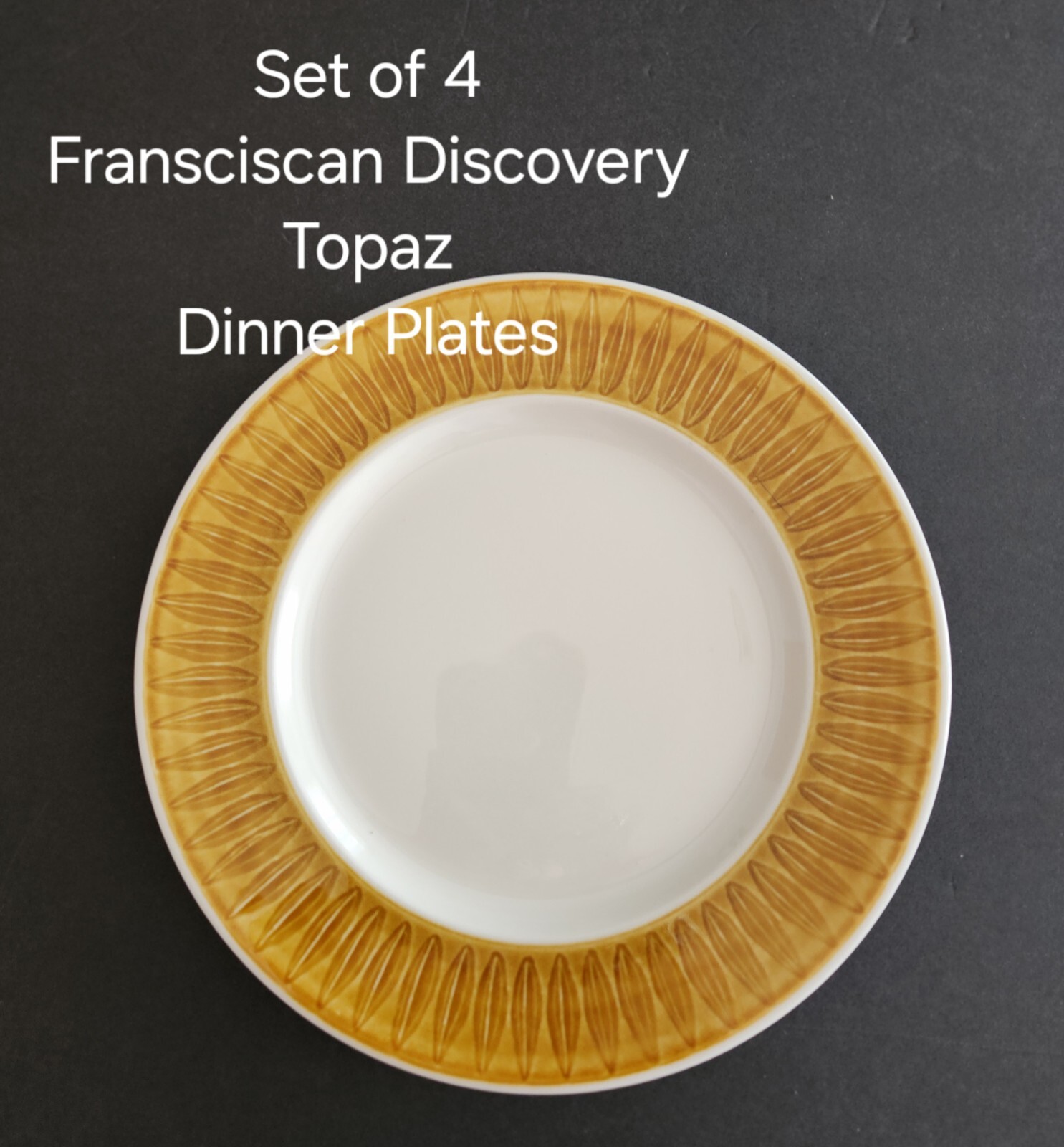 4 Fransciscan TOPAZ Discovery  Interpeace Dinner Plates 10.25"  Gold