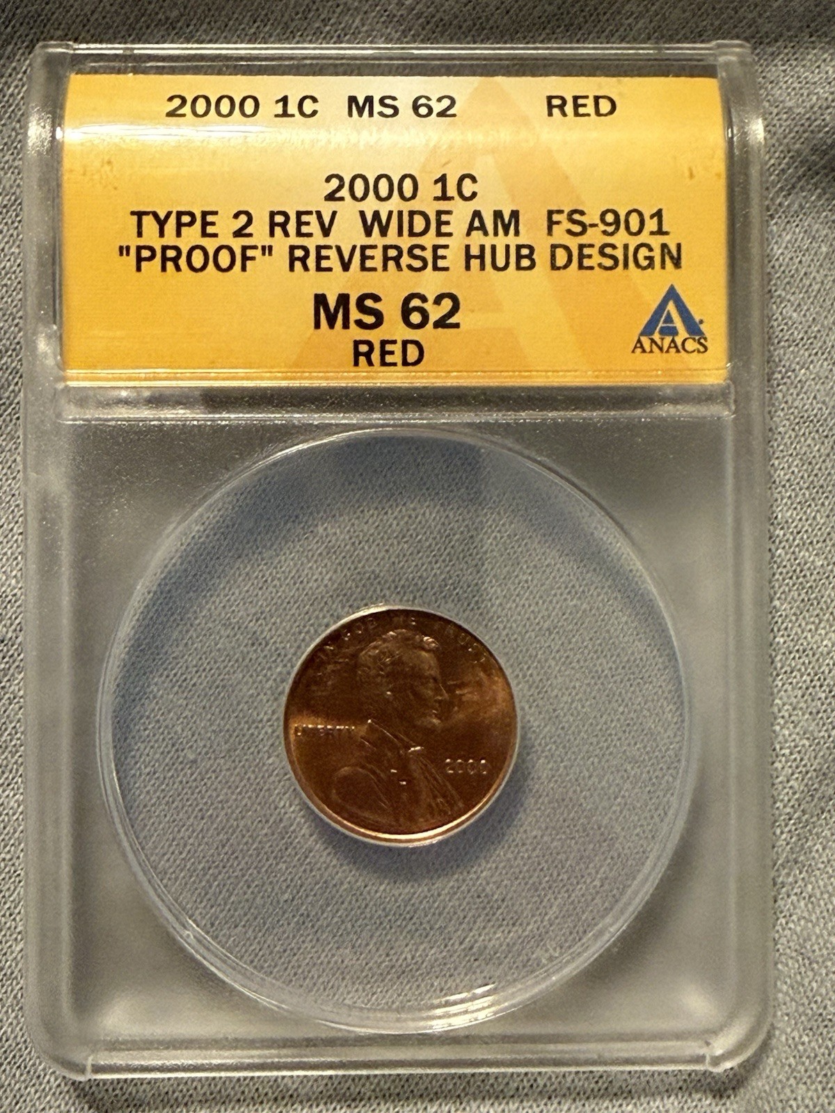 2000 Wide AM Lincoln Cent ANACS MS62 Red FS-901 Rare Reverse Variety Penny