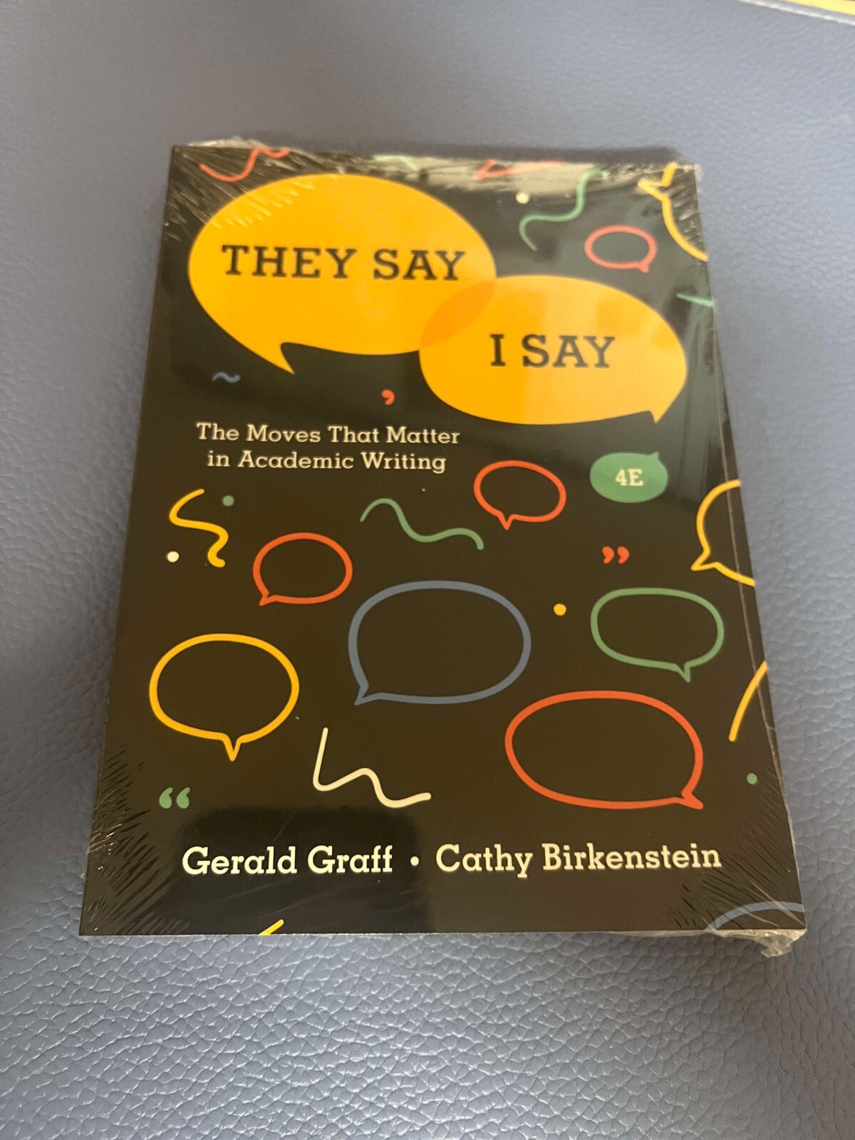They Say / I Say: The Moves That Matter in Academic Writing Fourth Edition (New)
