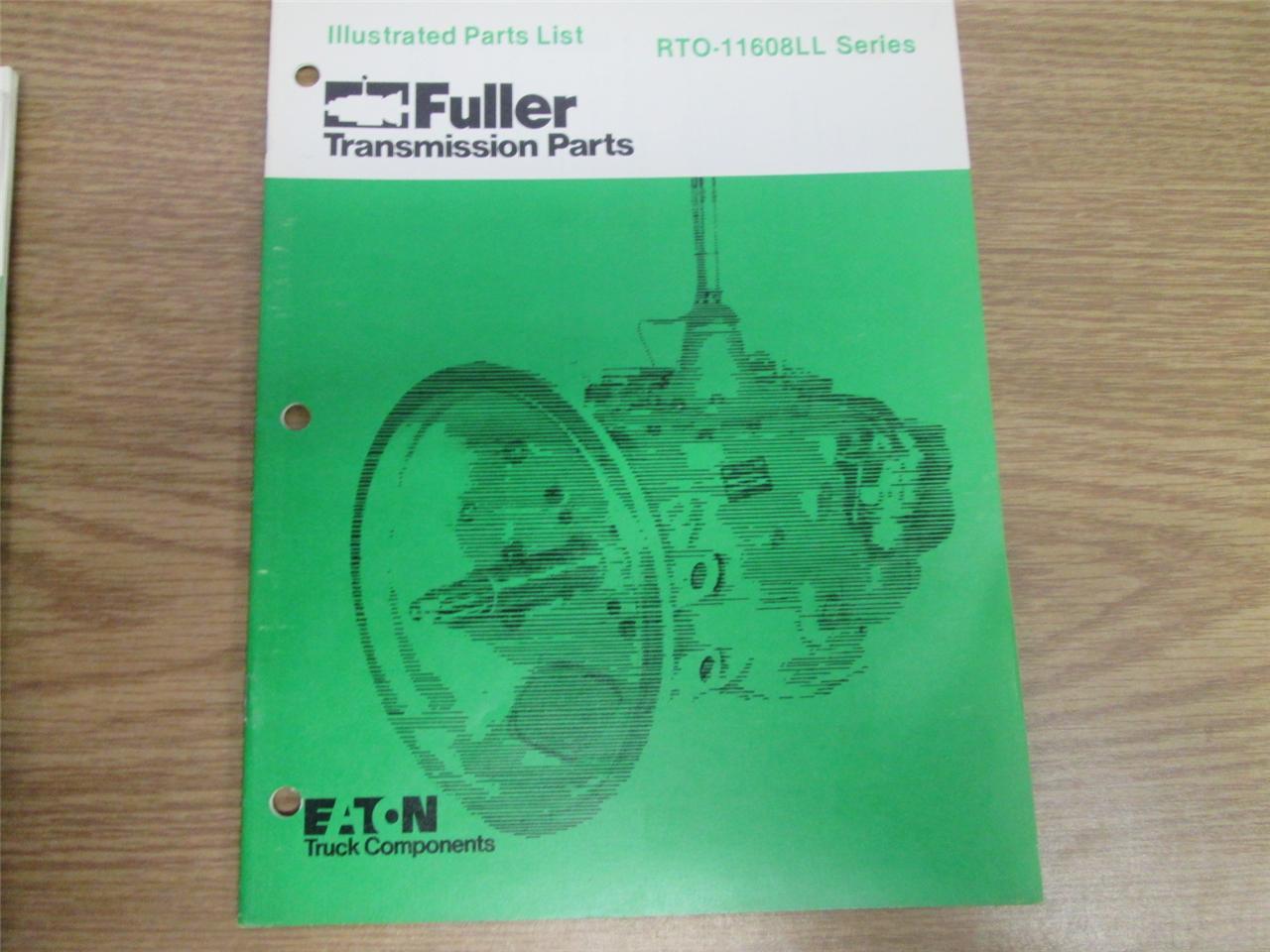 FULLER TRANSMISSION PARTS  SERIES ILLUSTRATED PARTS LIST