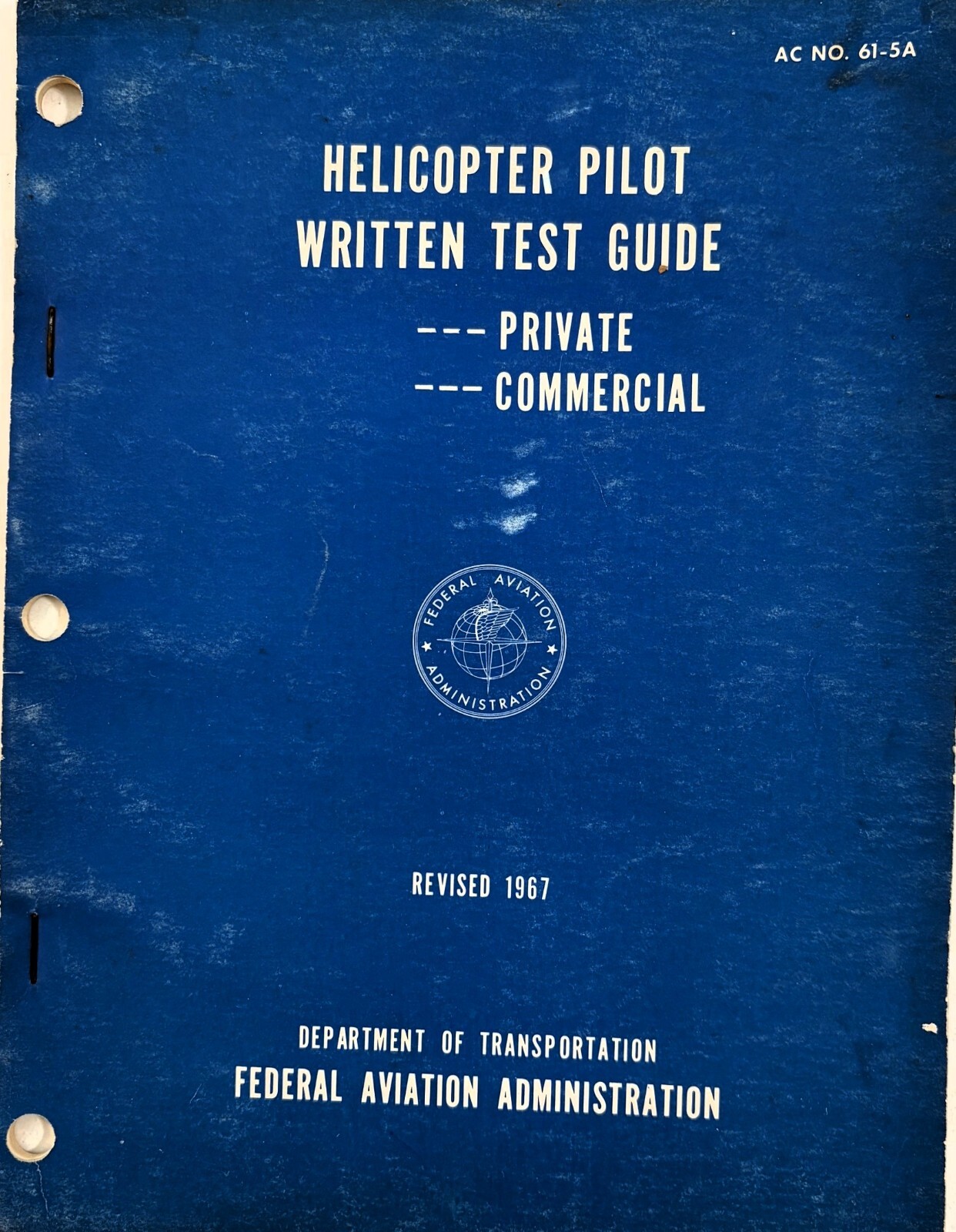 Helicopter Pilot Written Test Guide, Private, Commercial, Rev. 1967, AC No 61-5A