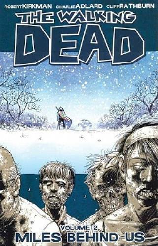 The Walking Dead, Vol. 2: Miles Behind Us - Paperback - VERY GOOD