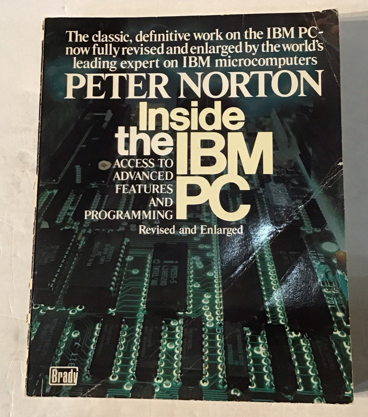 1986 Peter Norton: Inside the IBM PC Access To Advanced Features & Programming