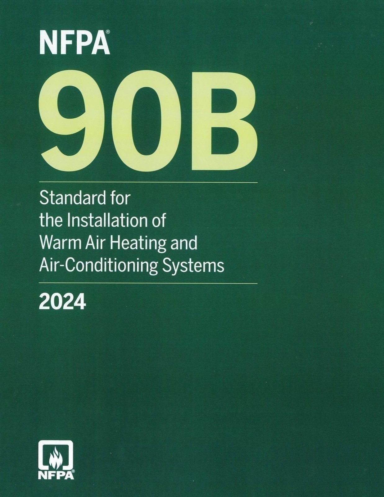 NFPA 90B Standard for the Installation of Warm Air Heating Air-Conditioning 2024