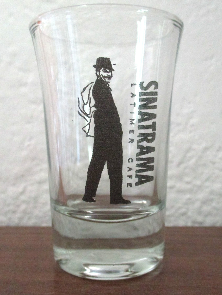 FRANK SINATRA LATIMER NIGHT CLUB PHILADELPHIA SINATRAMA Vintage 1960s SHOT GLASS