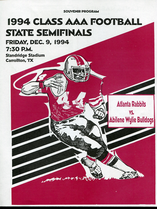 1994 Texas State AAA Semi Final Game Program Atlanta v Abilene Wylie Dec. 94
