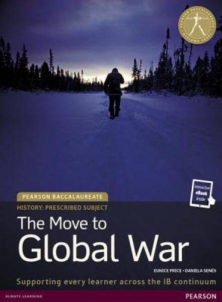 HISTORY: THE MOVE TO GLOBAL WAR 1E STUDENT EDITION TEXT PLUS ETEXT (Pears - GOOD