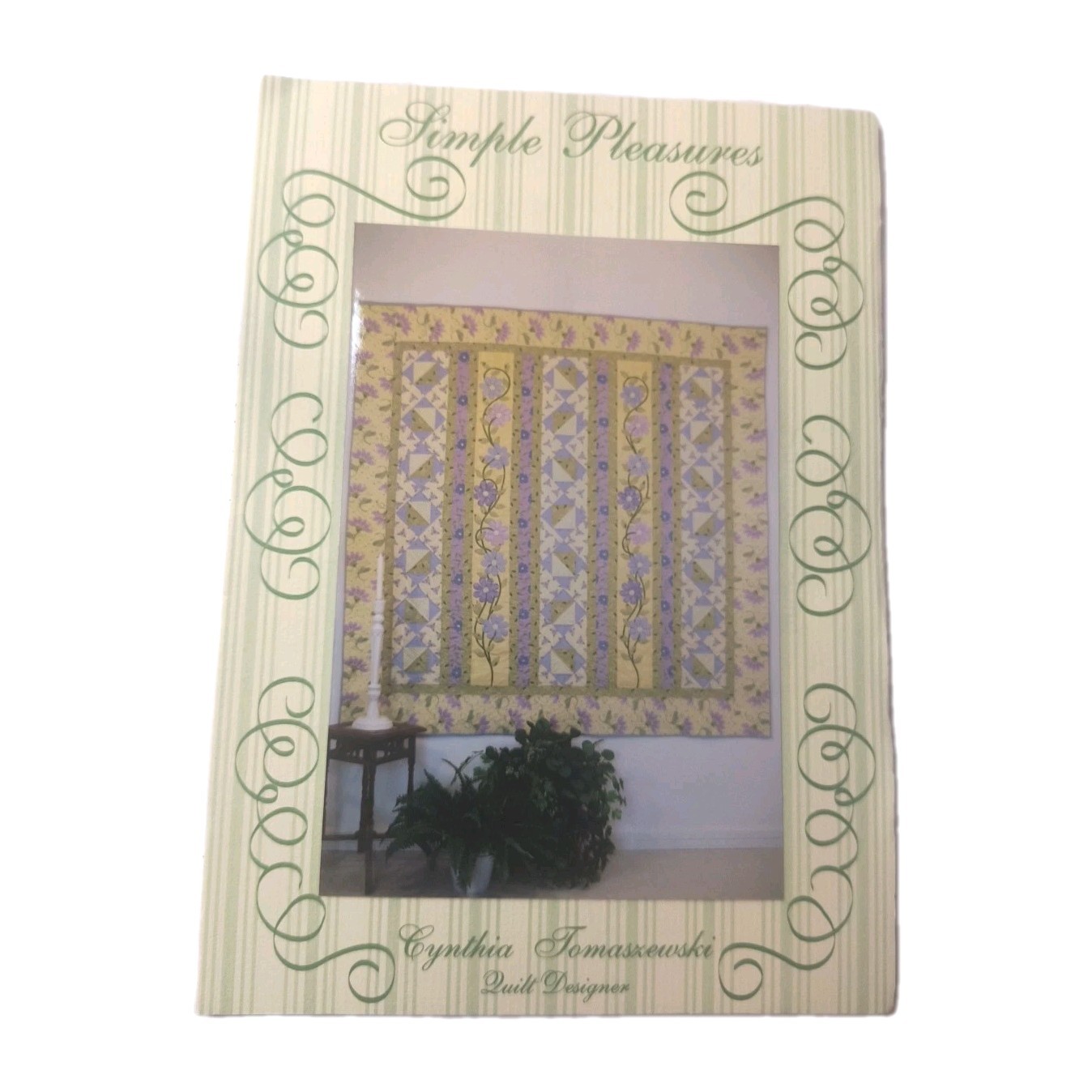 Simple Pleasures Cynthia Tomaszewski Quilt Pattern, Summer Song