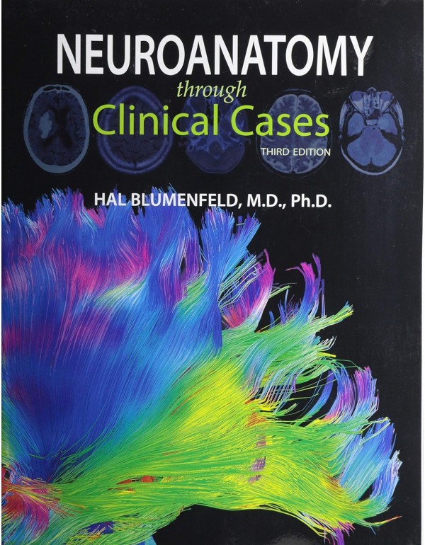 Neuroanatomy through Clinical Cases, 3rd Edition
