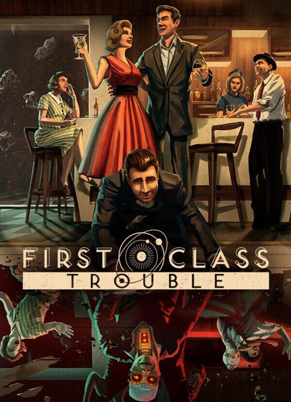 First Class Trouble - PC Steam key.  Same day delivery.