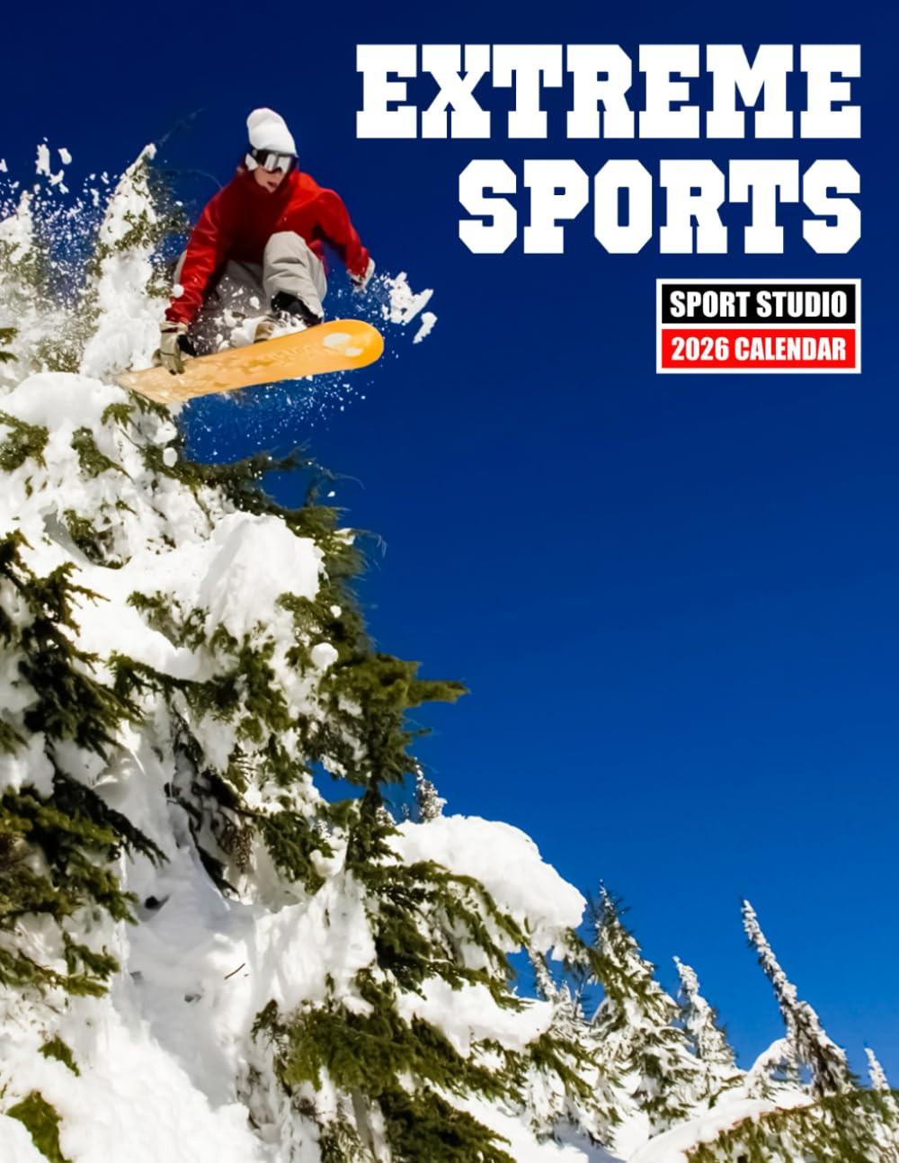 Extreme Sports 2026 Calendar: Perfect Planner for Fans of Climbing, Skydiving, S