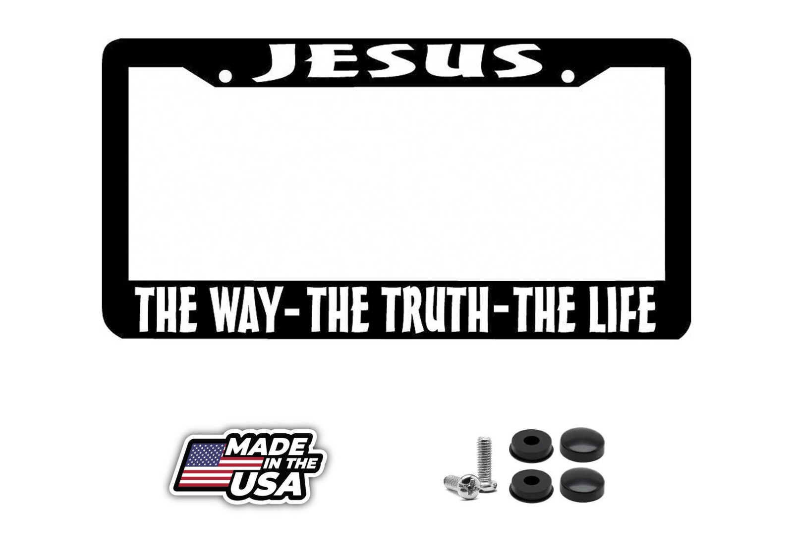 JESUS THE WAY THE TRUTH THE LIFE CHRISTIAN License Plate Frame