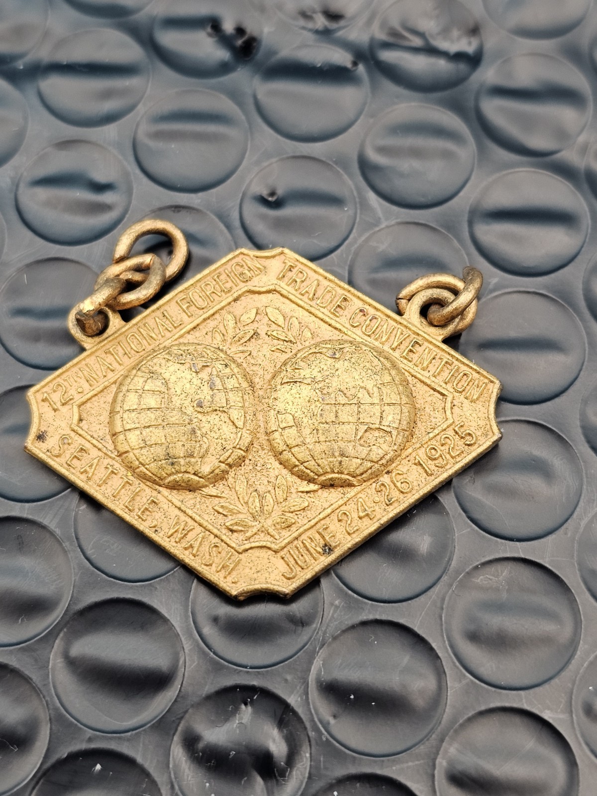 Badge Piece 1925 12th National Foreign Trade convention Seattle Washington Hoag