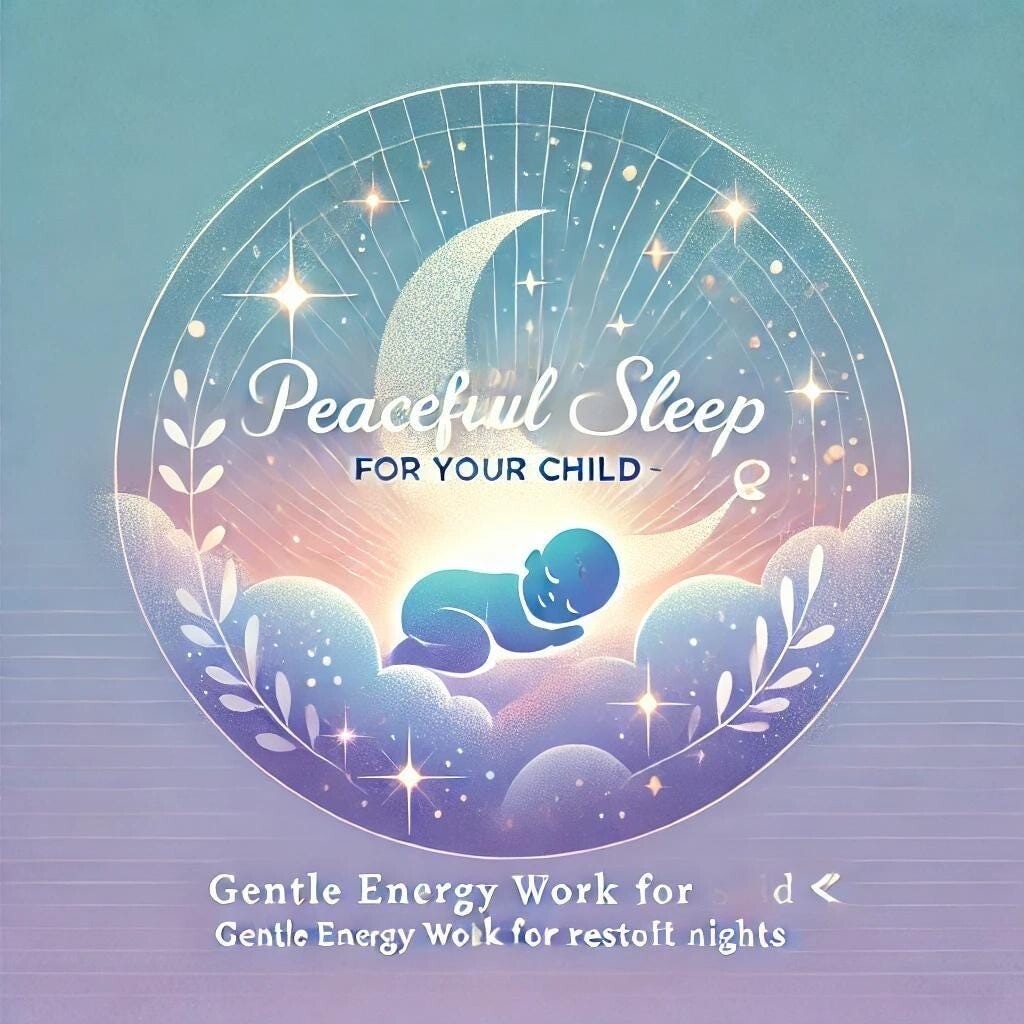 Say Goodbye to Night Terrors! - Gentle Energy Work for Peaceful Sleep